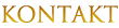 KONTAKT KONTAKT